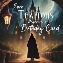 Load image into Gallery viewer, The Traitors Themed Birthday Card
